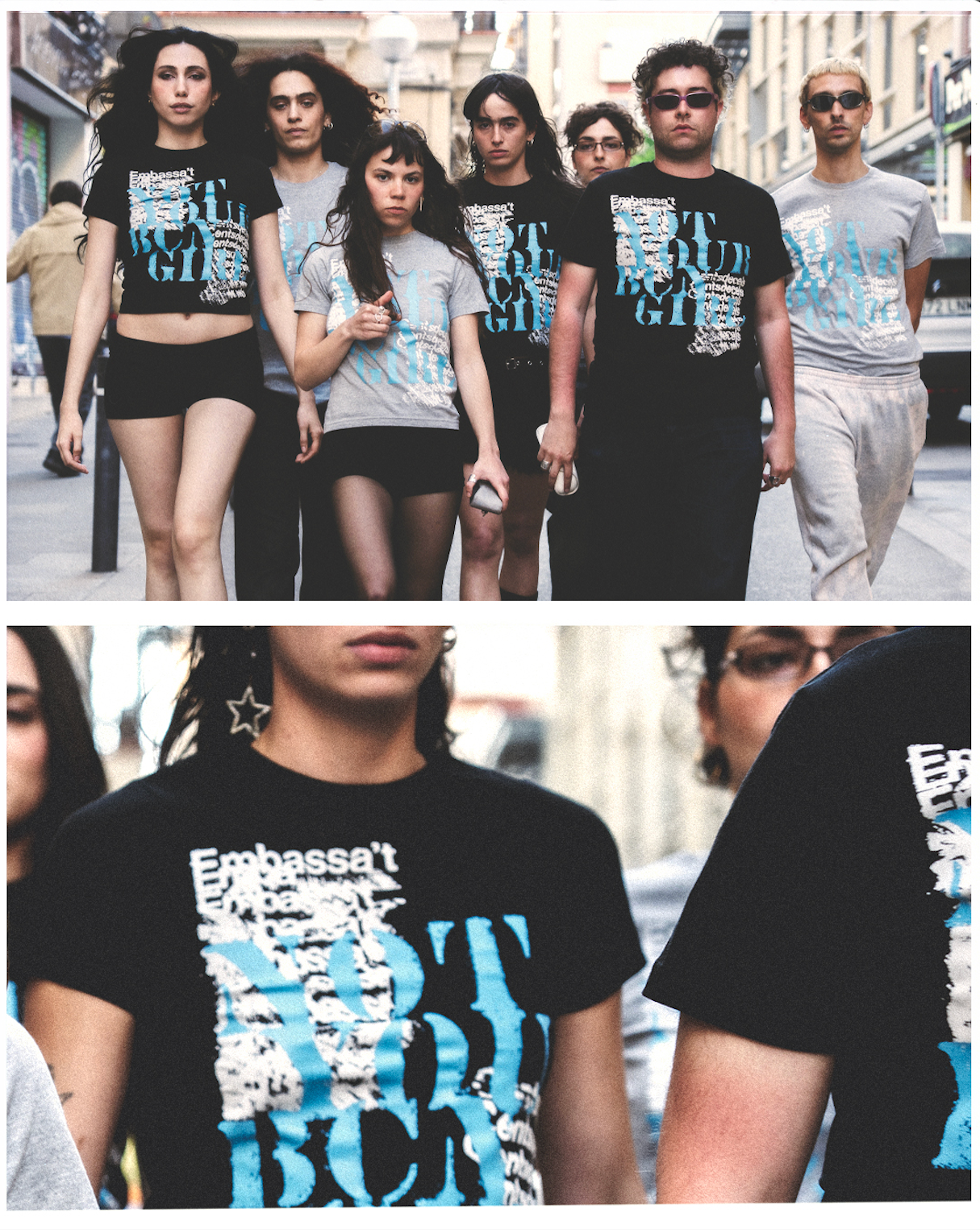 NOT YOUR BCN GIRL X EMBASSA'T